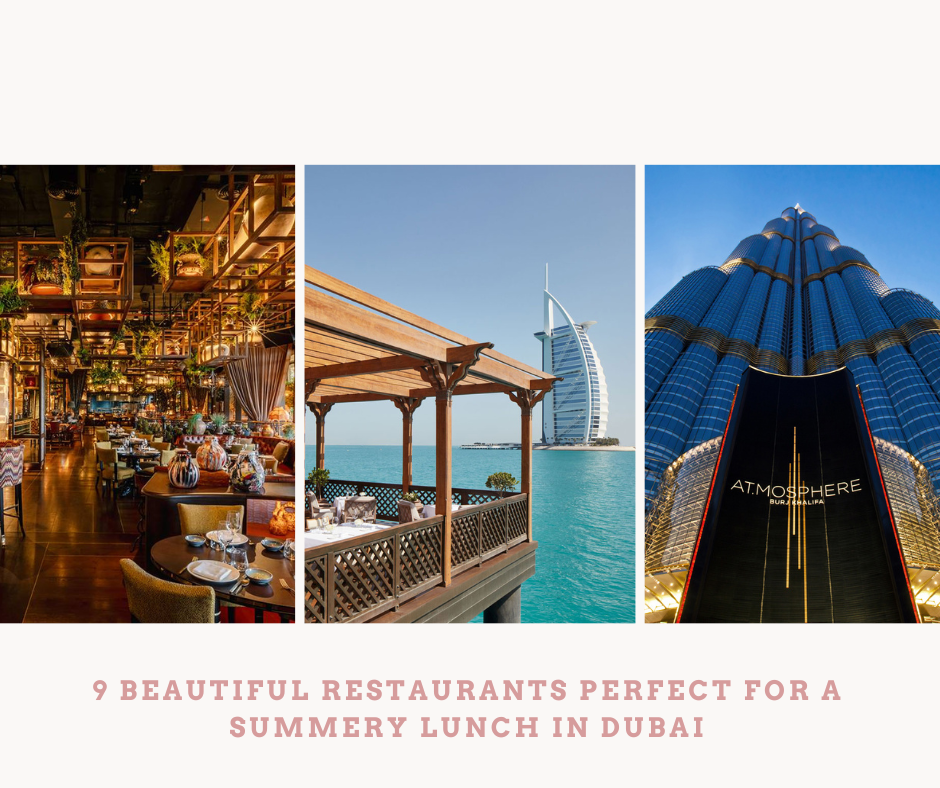 Beautiful Restaurants Perfect for a Summery Lunch in Dubai