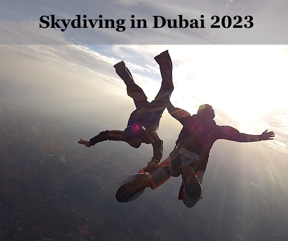 Types of Skydiving in Dubai 2023