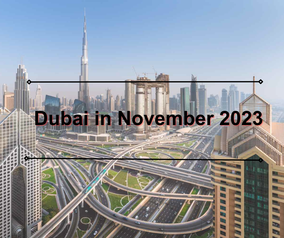 Discover Dubai in November 2023