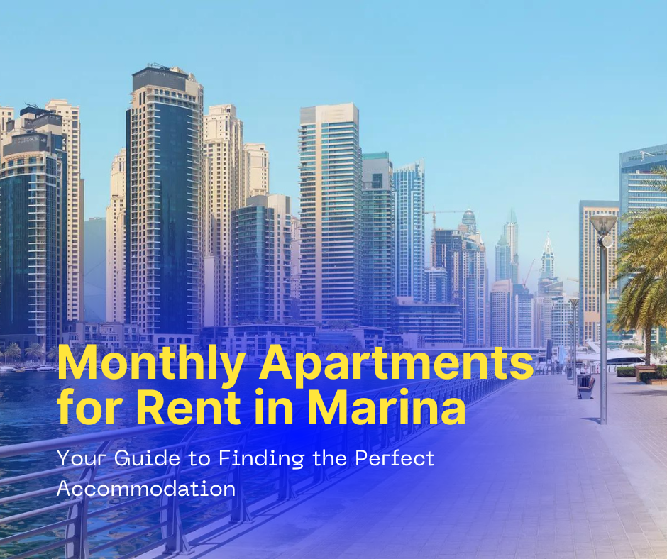 Monthly Apartments for Rent in Marina