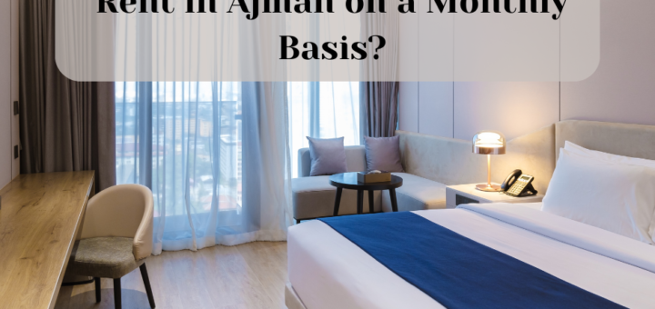 How Much Studio Room For Rent in Ajman on a Monthly Basis?