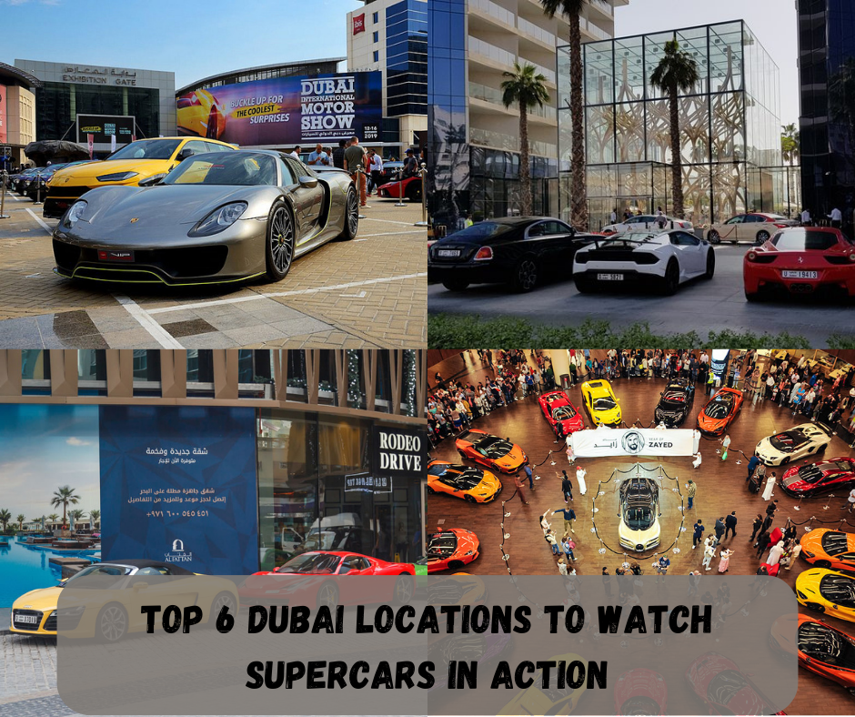 Top 6 Dubai Locations to Watch Supercars in Action