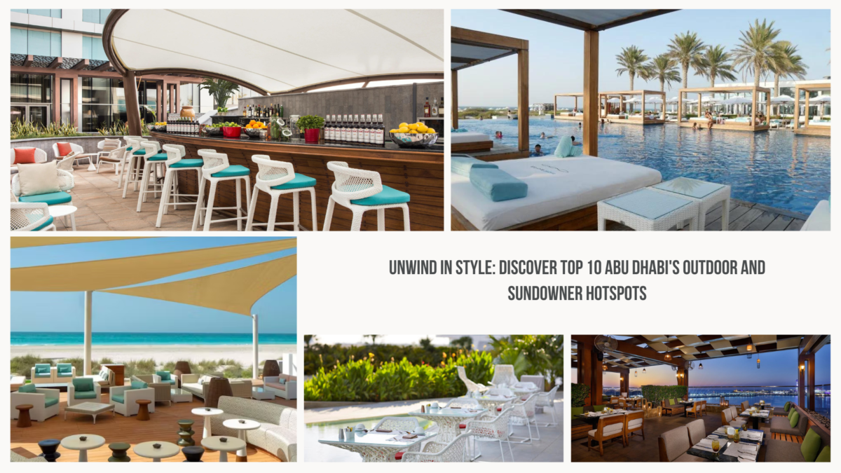 Unwind in Style: Discover Top 10 Abu Dhabi's Outdoor and Sundowner Hotspots