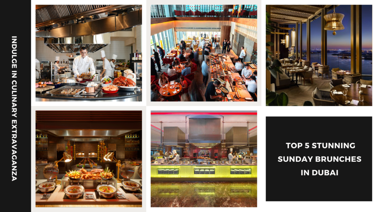 Top 5 Stunning Sunday Brunches in Dubai